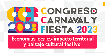 CONVOCATORIA | Congreso Carnaval y Fiesta 2023 | hasta el 25 de agosto