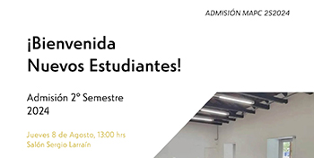 INVITACIÓN | Bienvenida Estudiantes Admisión 2s2024 + Lanzamiento Guía Temática MAPC